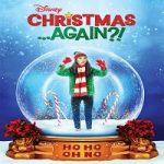 Nonton Streaming Christmas Again 2021 Subtitle Indonesia Online kebioskop21