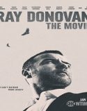 Nonton Streaming Ray Donovan The Movie 2022 Subtitle Indonesia Poster