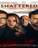 Nonton Streaming Shattered 2022 Subtitle Indonesia Poster