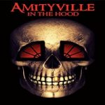 Streaming Film Amityville In The Hood 2021 Subtitle Indonesia Online kebioskop21