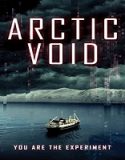 Streaming Film Arctic Void 2022 Subtitle Indonesia Poster