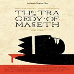 Streaming Film The Tragedy Of Macbeth 2021 Subtitle Indonesia Online kebioskop21