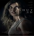 Nonton Film Shut In 2022 Subtitle Indonesia Poster