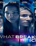 Nonton Movie What Breaks The Ice 2020 Subtitle Indonesia Poster