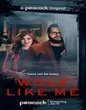 Nonton Serial Wolf Like Me Season 1 Subtitle Indonesia Poster