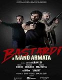 Nonton Streaming A Bunch Of Bastards 2021 Subtitle Indonesia Poster