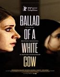 Nonton Streaming Ballad Of A White Cow 2020 Subtitle Indonesia Poster
