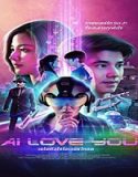 Streaming Film AI Love You 2022 Subtitle Indonesia Poster