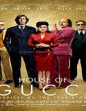 Nonton Streaming House Of Gucci 2021 Subtitle Indonesia Poster