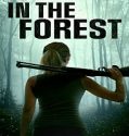 Nonton Streaming In The Forest 2022 Subtitle Indonesia Poster