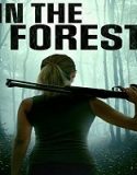 Nonton Streaming In The Forest 2022 Subtitle Indonesia Poster