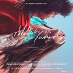 Nonton Streaming The Sky Is Everywhere 2022 Subtitle Indonesia Online kebioskop21