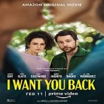 Streaming Film I Want You Back 2022 Subtitle Indonesia Online kebioskop21