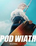 Streaming Film Into The Wind 2022 Subtitle Indonesia Poster