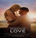 Streaming Film Redeeming Love 2022 Subtitle Indonesia Poster