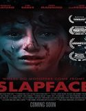 Streaming Film Slap Face 2021 Subtitle Indonesia Poster