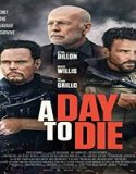 Nonton Film A Day To Die 2022 Subtitle Indonesia Poster