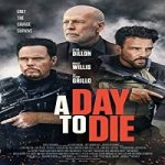 Nonton Film A Day To Die 2022 Subtitle Indonesia Online kebioskop21