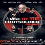 Nonton Film Rise Of The Footsoldier Origins 2021 Sub Indonesia Online kebioskop21