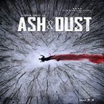 Nonton Movie Ash And Dust 2022 Subtitle Indonesia Online kebioskop21