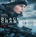 Streaming Film Black Crab 2022 Subtitle Indonesia Poster