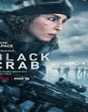 Streaming Film Black Crab 2022 Subtitle Indonesia Poster