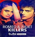Streaming Film Romeo And Juliet Killers 2022 Subtitle Indonesia Poster