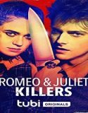 Streaming Film Romeo And Juliet Killers 2022 Subtitle Indonesia Poster