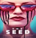 Streaming Film The Seed 2021 Subtitle Indonesia Poster