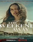 Streaming Film The Weekend Away 2022 Subtitle Indonesia Poster