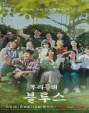 Nonton Drama Our Blues 2022 Subtitle Indonesia Poster