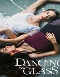 Nonton Film Dancing On Glass 2022 Subtitle Indonesia Poster