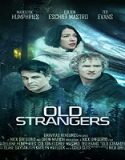 Nonton Film Old Strangers 2022 Subtitle Indonesia Poster