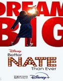 Nonton Movie Better Nate Than Ever 2022 Subtitle Indonesia Poster