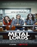 Nonton Movie Metal Lords 2022 Subtitle Indonesia Poster