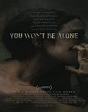 Nonton Movie You Wont Be Alone 2022 Subtitle Indonesia Poster