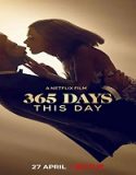Nonton Streaming 365 Days This Day 2022 Subtitle Indonesia Poster