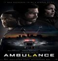 Nonton Streaming Ambulance 2022 Subtitle Indonesia Poster