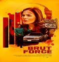 Nonton Streaming Brut Force 2022 Subtitle Indonesia Poster