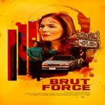 Nonton Streaming Brut Force 2022 Subtitle Indonesia Online kebioskop21
