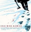 Nonton Streaming Cold Wind Blowing 2022 Subtitle Indonesia Poster
