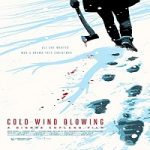 Nonton Streaming Cold Wind Blowing 2022 Subtitle Indonesia Online kebioskop21
