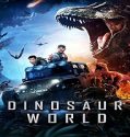 Nonton Streaming Dinosaur World 2020 Subtitle Indonesia Poster