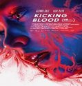 Nonton Streaming Kicking Blood 2022 Subtitle Indonesia Poster