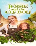 Streaming Film Jessie And The Elf Boy 2022 Subtitle Indonesia Poster