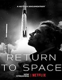 Streaming Film Return To Space 2022 Subtitle Indonesia Poster