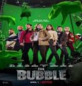 Streaming Film The Bubble 2022 Subtitle Indonesia Poster