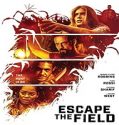 Nonton Movie Escape The Field 2022 Subtitle Indonesia Poster