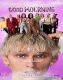 Nonton Movie Good Mourning 2022 Subtitle Indonesia Poster