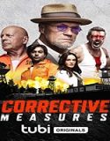 Nonton Streaming Corrective Measures 2022 Subtitle Indonesia Poster